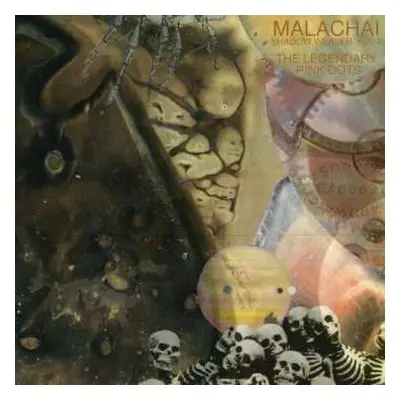 CD The Legendary Pink Dots: Malachai (Shadow Weaver Part 2)