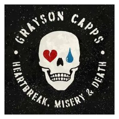 CD Grayson Capps: Heartbreak, Misery & Death