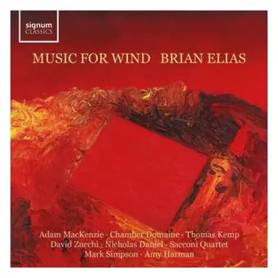 CD Brian Elias: Kammermusik Für Bläser "music For Wind"