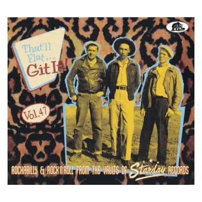 CD Various: That'll Flat ... Git It! Vol. 47: Rockabilly From The Vaults Of Starday Records