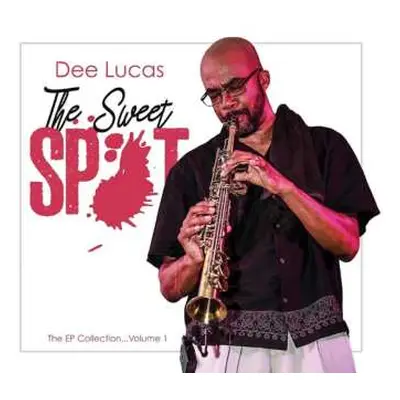 CD/EP Dee Lucas: Ep Collection 1: The Sweet Spot