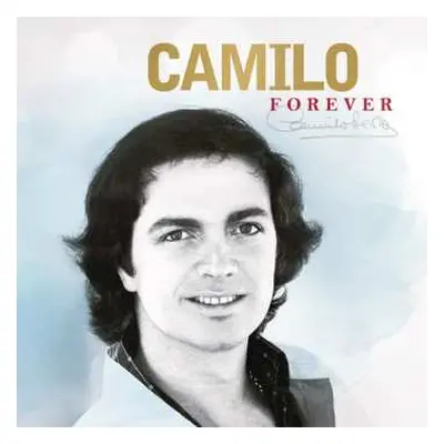 3CD Camilo Sesto: Camilo Forever