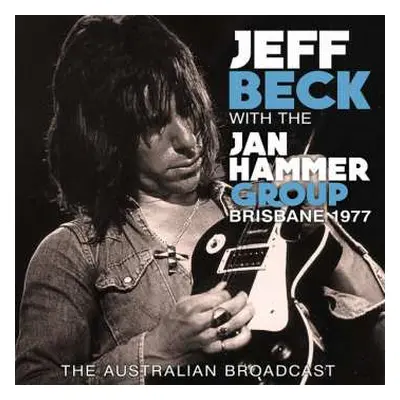 CD Jeff Beck: Brisbane 1977: The Australian Broadcast