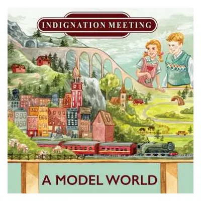 LP Indignation Meeting: A Model World (red Vinyl)