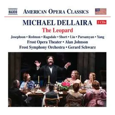 2CD Michael Dellaira: The Leopard (oper In 2 Akten)