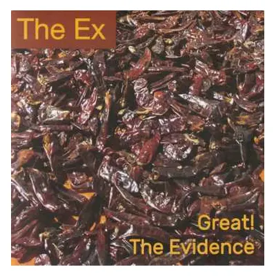 SP The Ex: Great! / The Evidence