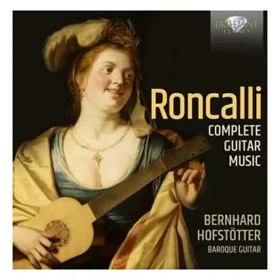 2CD Ludovico Roncalli: Complete Guitar Music