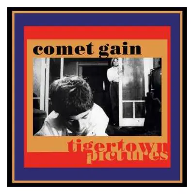 LP Comet Gain: Tigertown Pictures