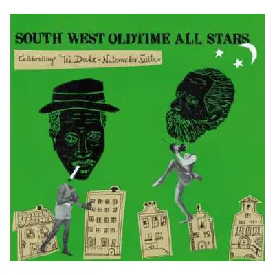 CD South West Oldtime All...: Celebrating The Duke - Nutcracker Suites