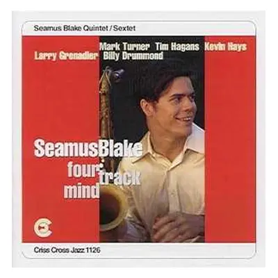 CD Seamus Blake Quintet: Four Track Mind