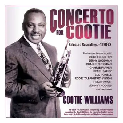 4CD Cootie Williams: Concerto For Cootie: Selected Recordings 1928-62