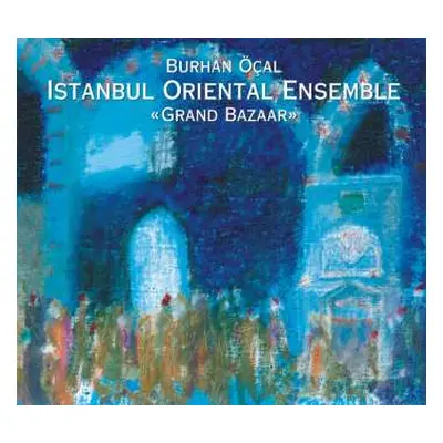 CD Burhan Öçal: Grand Bazaar