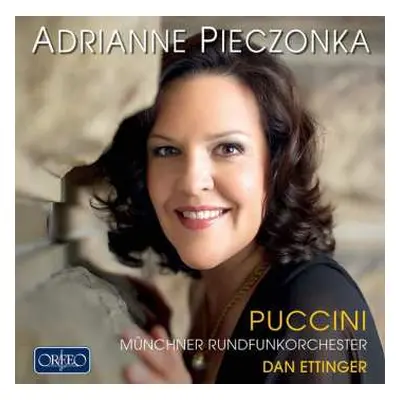 CD Giacomo Puccini: Adrianne Pieczonka: Puccini