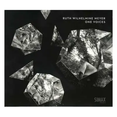 CD Ruth Wilhelmine Meyer: One Voices