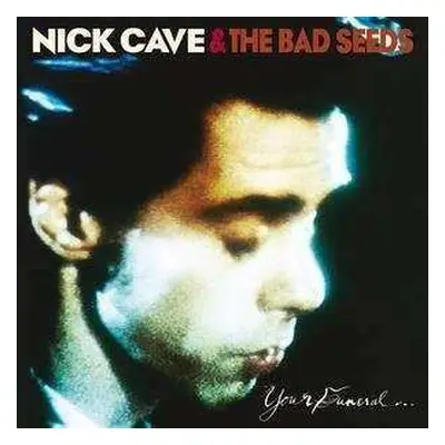 CD Nick Cave & The Bad Seeds: Your Funeral... My Trial