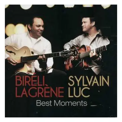 CD Biréli Lagrène: Best Moments