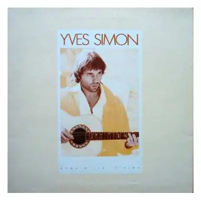 LP Yves Simon: Demain Je T'Aime