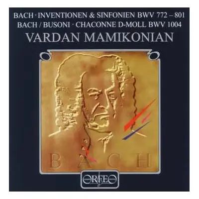 CD Johann Sebastian Bach: Inventionen & Sinfonien BWV 772 - 881 / Chaconne D-Moll BWV 1004