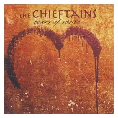 CD The Chieftains: Tears Of Stone