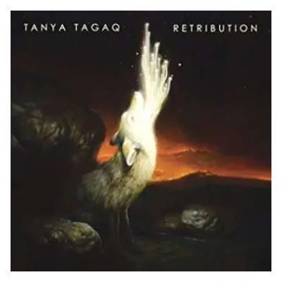 LP Tanya Tagaq: Retribution