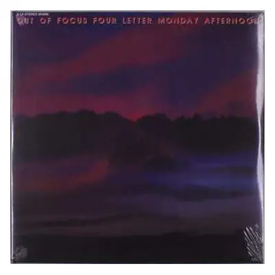 2LP Out Of Focus: Four Letter Monday Afternoon