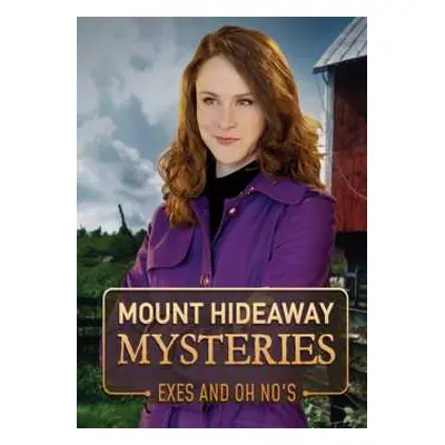 DVD Feature Film: Mount Hideaway Mysteries: Exes And Oh No's