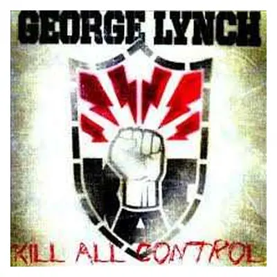 CD George Lynch: Kill All Control