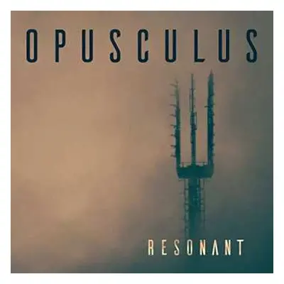 CD Opusculus: Resonant