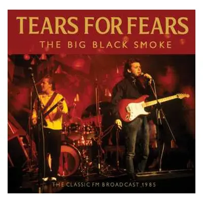 CD Tears For Fears: The Big Black Smoke