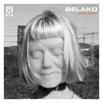 CD Belako: Plastic Drama LTD