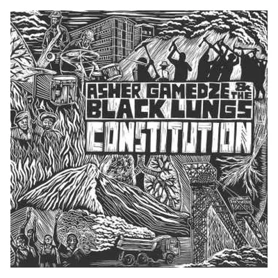 CD Asher Gamedze & The Black Lungs: Constitution