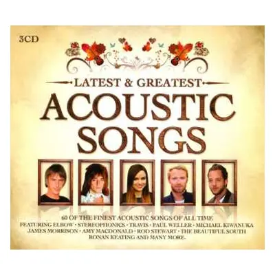 3CD/Box Set Various: Latest & Greatest Acoustic Songs