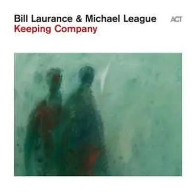 CD Bill Laurance: Keeping Company