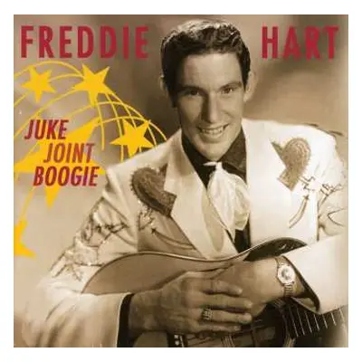 CD Freddie Hart: Juke Joint Boogie