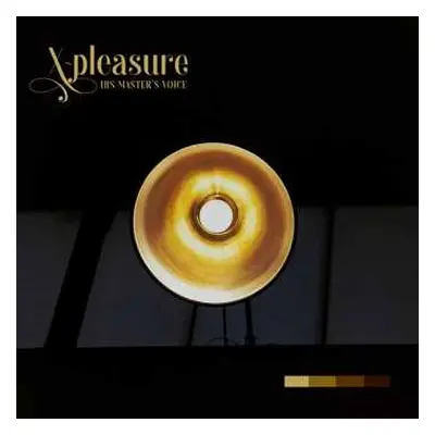 CD X-Pleasure: His Master’s Voice