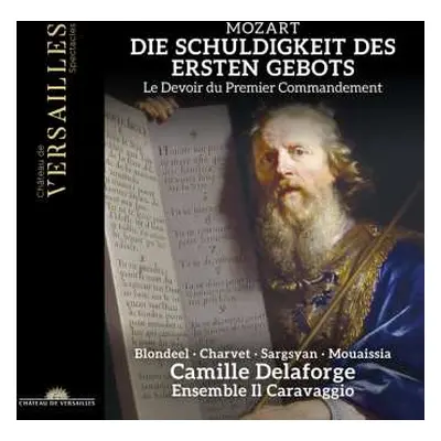 CD Wolfgang Amadeus Mozart: Die Schuldigkeit Des Ersten Gebots Kv 35