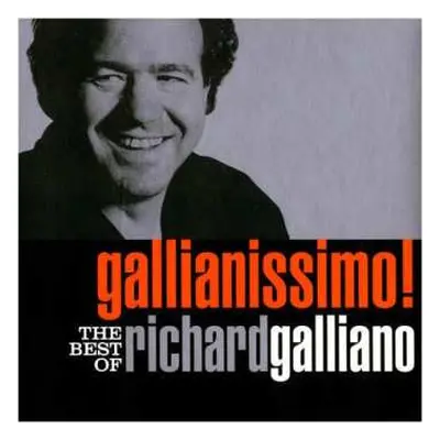 CD Richard Galliano: Gallianissimo! The Best Of Richard Galliano