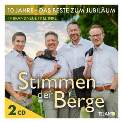 2CD Stimmen Der Berge: 10 Jahre - Das Beste Zum Jubiläum