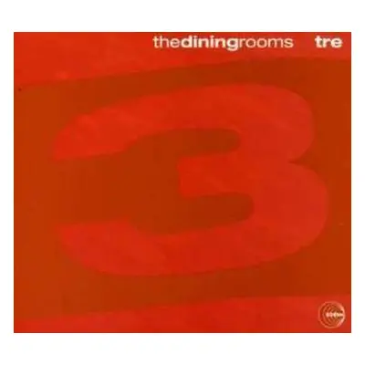 CD The Dining Rooms: Tre