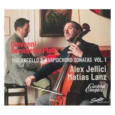 CD Giovanni Benedetto Platti: Violoncello & Harpsichord Sonatas Vol.1