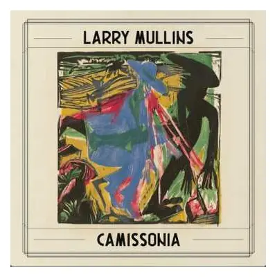 LP Larry Mullins: Camissonia LTD