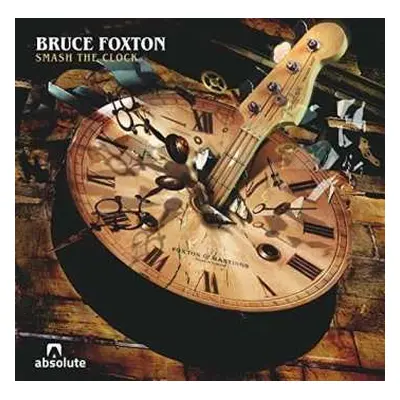 CD Bruce Foxton: Smash The Clock