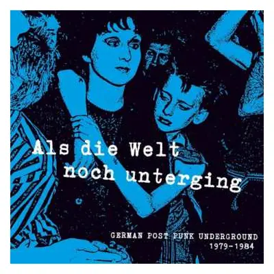 CD Various: Als Die Welt Noch Unterging