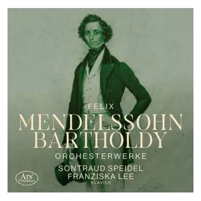 CD Felix Mendelssohn-Bartholdy: Orchesterwerke