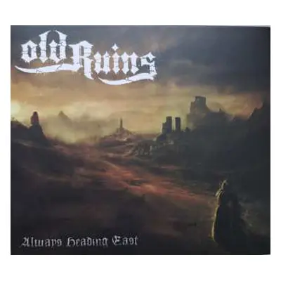 CD Old Ruins: Always Heading East