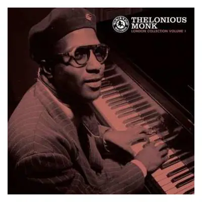 LP Thelonious Monk: The London Collection Volume 1 LTD | CLR