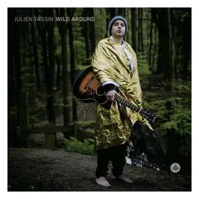 CD Julien Tassin: Wild Around