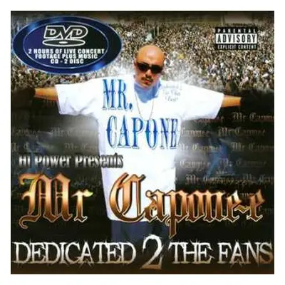 CD Mr. Capone-E: Dedicated 2 The Fans (CD & DVD).