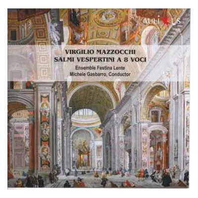 CD Virgilio Mazzocchi: Salmi Vespertini A 8 Voci