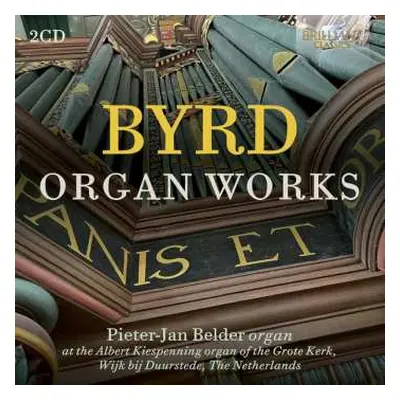 2CD William Byrd: Organ Works